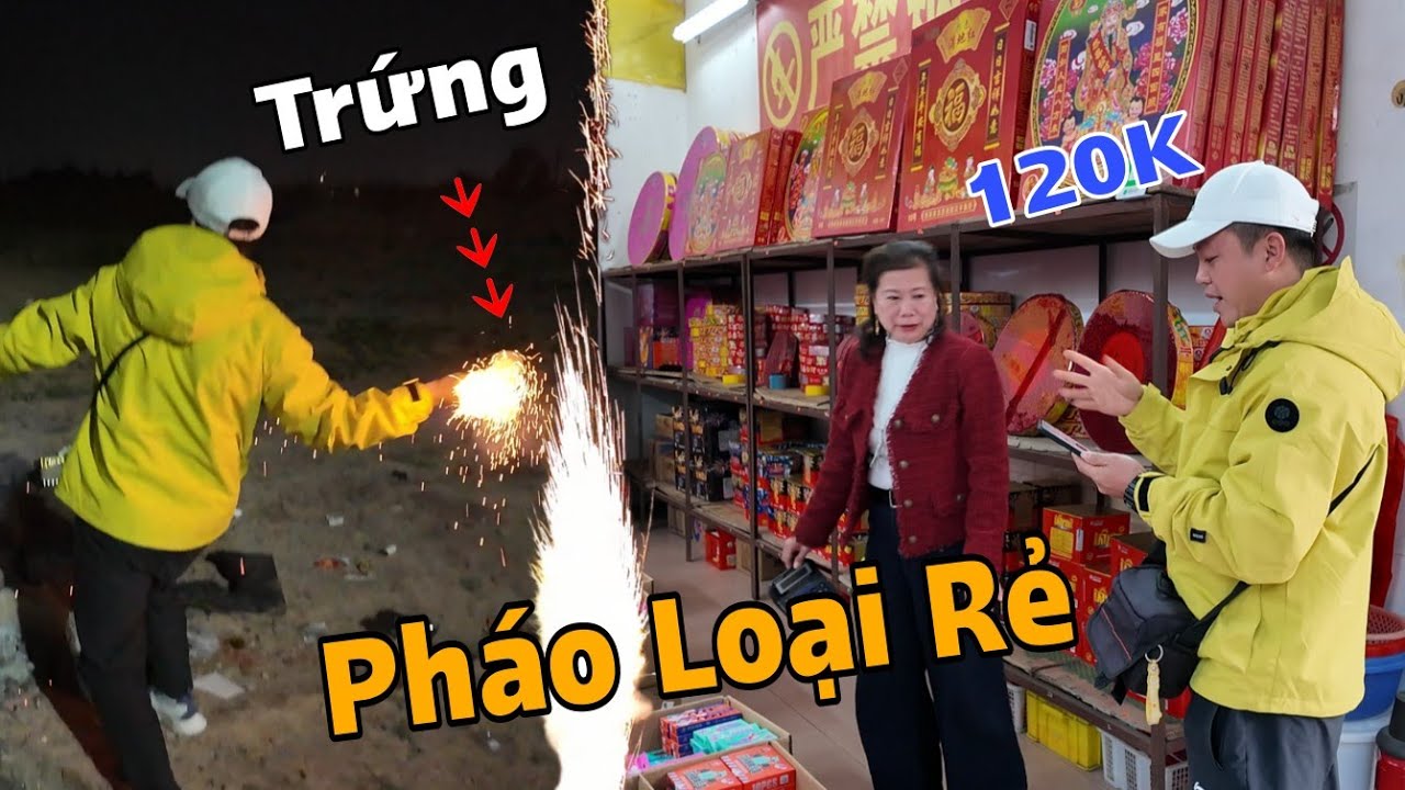 Sang Trung Quốc Mua Pháo Loại Rẻ 1Dàn 120 Nghìn Bắn Xem Ra Sao ?