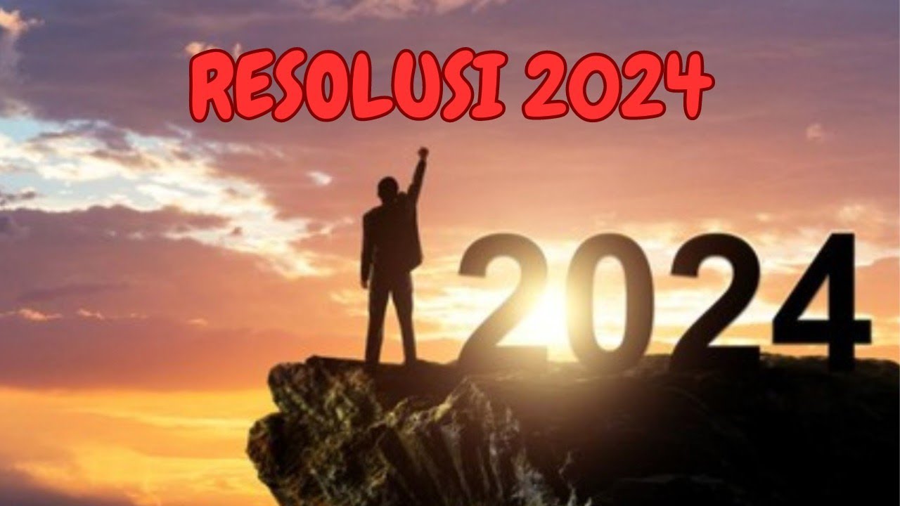 RESOLUSI 2024