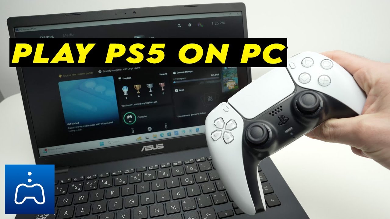 PS5 : How to Setup Remote Play On Your Windows PC Computer