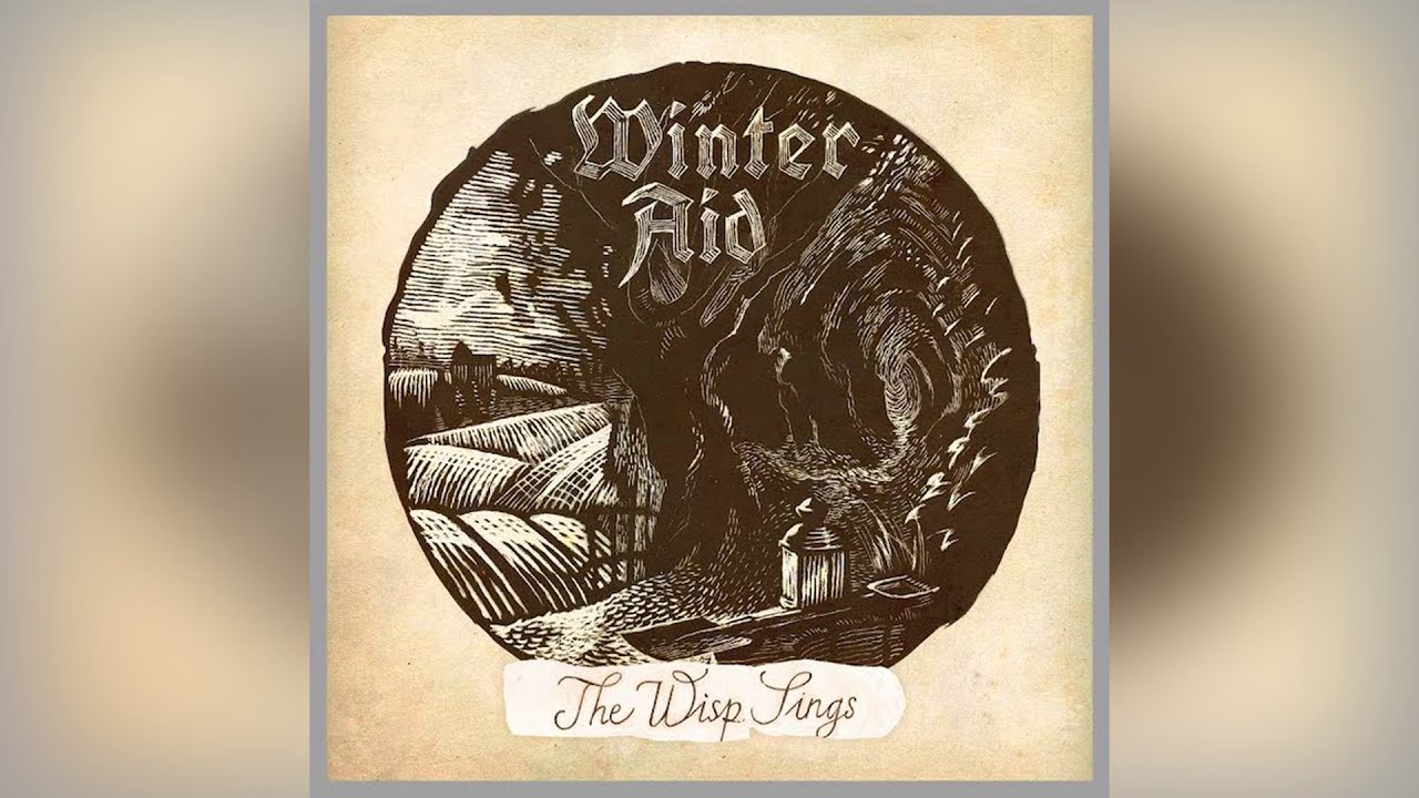 Winter Aid - The Wisp Sings