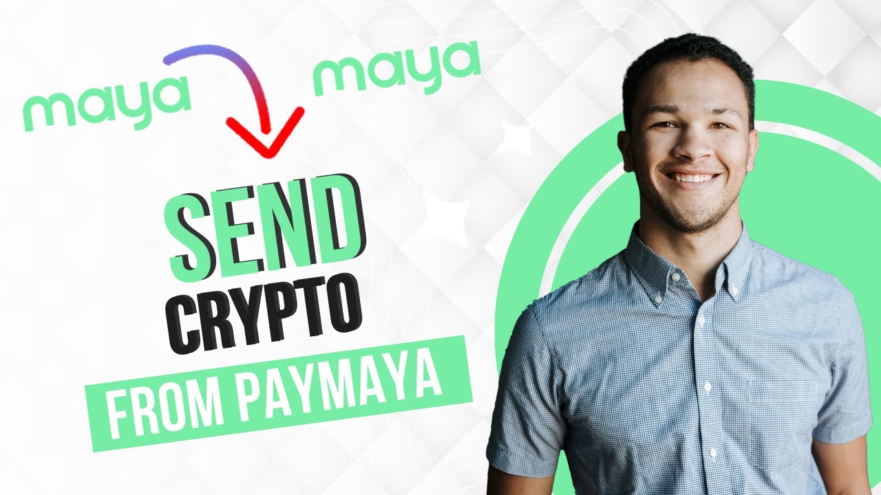 How to Send Crypto from Paymaya (Best Method)