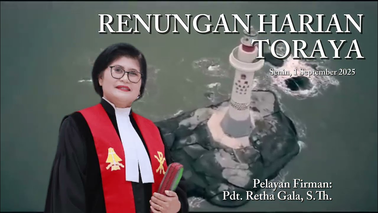 Renungan Harian Toraya | Senin, 1 September 2025