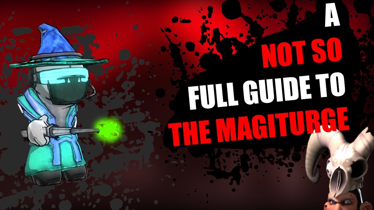 A (not so) FULL GUIDE to The Magiturge (Madness Project Nexus)