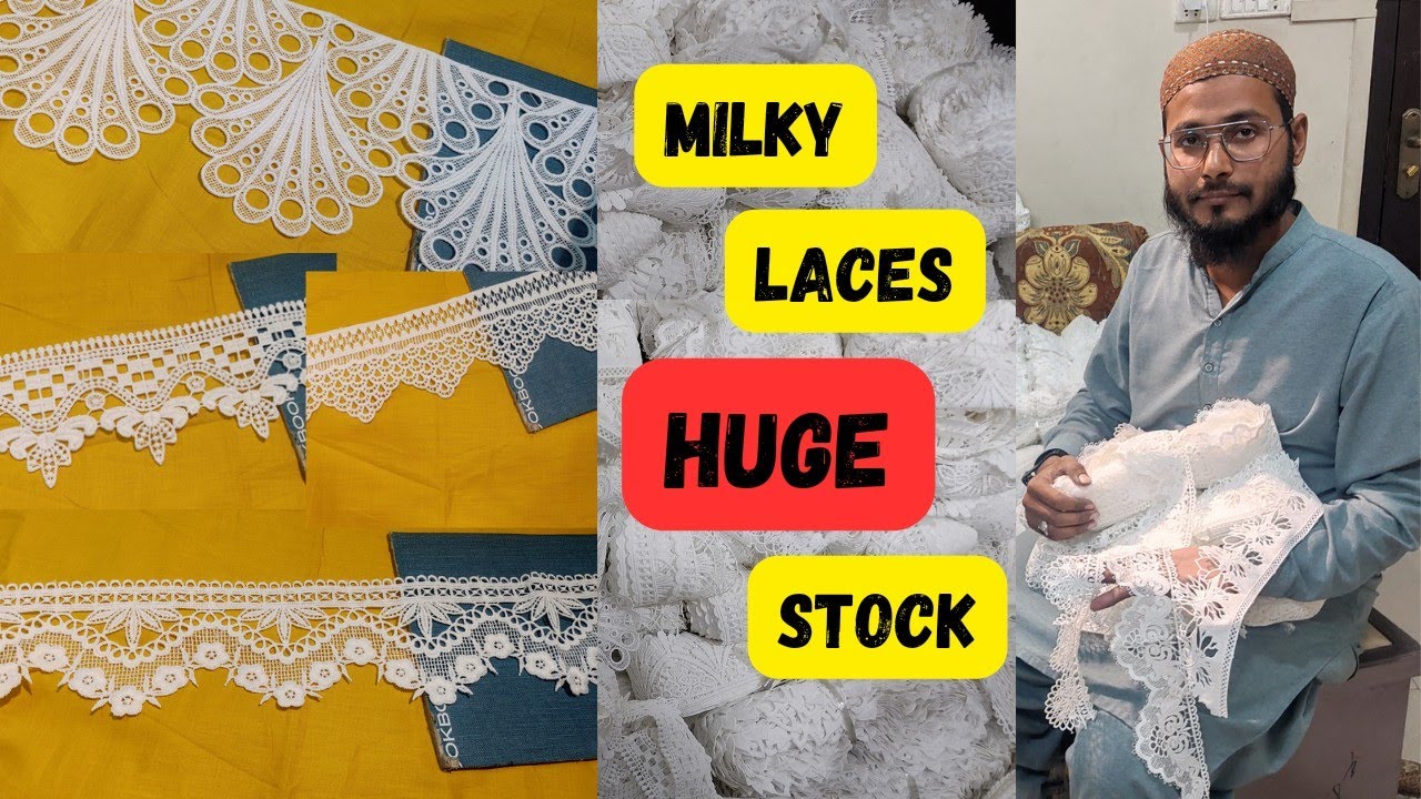 MILKY LACES HUGE VERAITY | DESIGNER LACES IN STOCK | LOOKING ELEGANT