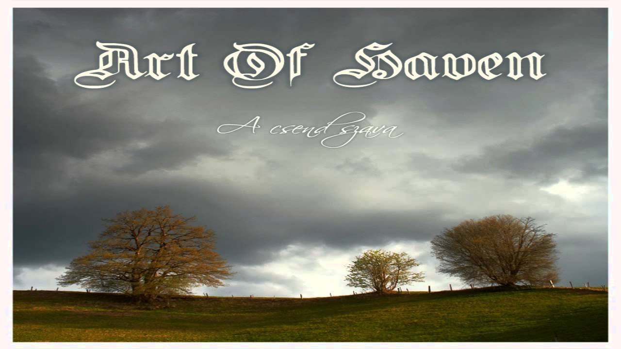 Art of Haven - A csend szava (full song)
