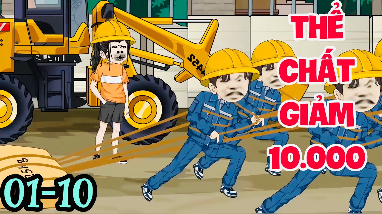 FULL ( TẬP 01-10 ) | THỂ CHẤT TOÀN CẦU GIẢM 10.000 LẦN TÔI TRỞ THÀNH TRÙM  | MYMY VIETSUB