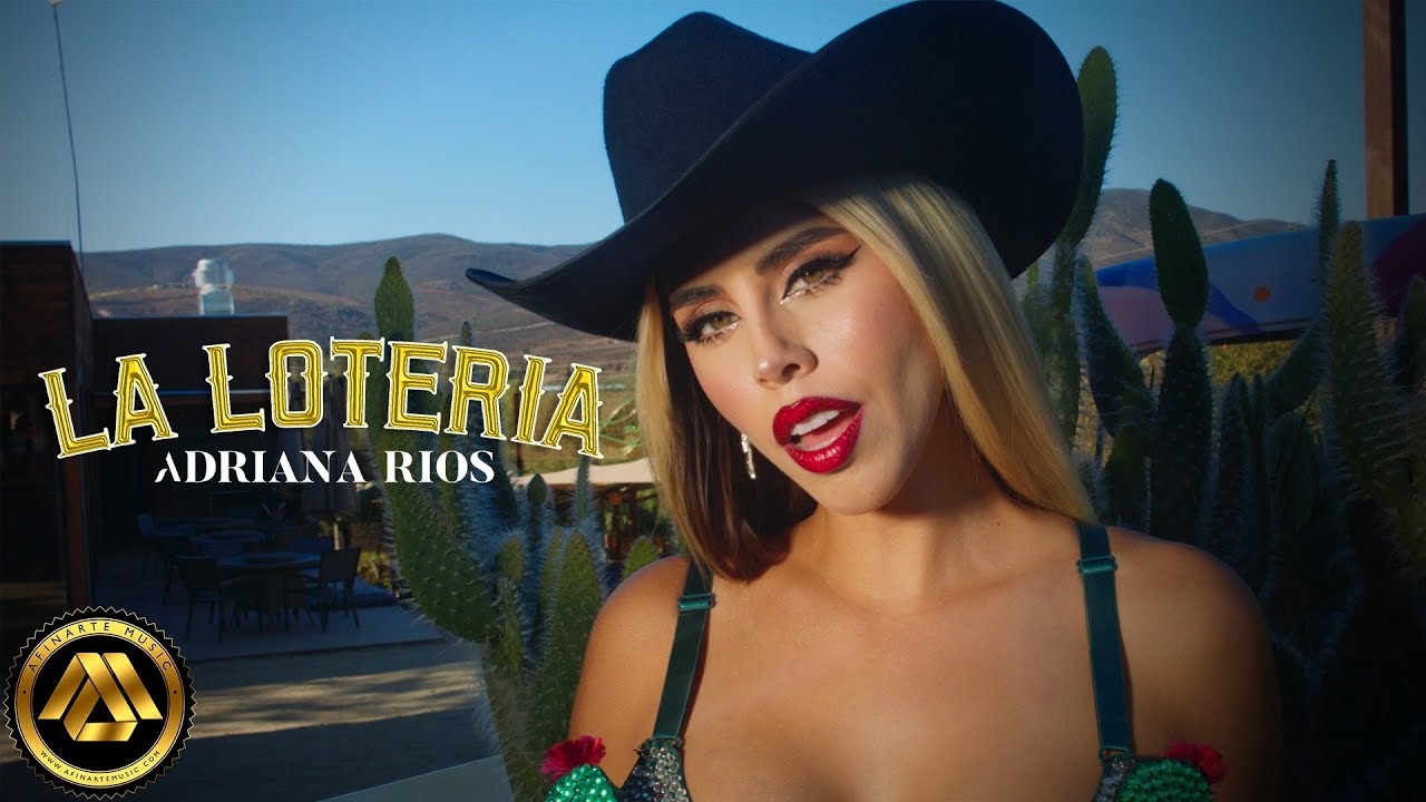 Adriana Rios - La Loteria [Yo quería el valiente y me salió el borracho]  (Video Oficial)