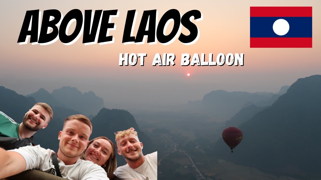 OUR FIRST HOT AIR BALLOON RIDE IN LAOS | THE CHEAPEST PLACE IN THE WORLD