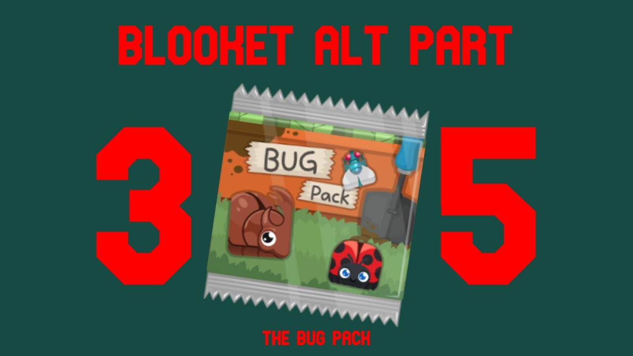 BLOOKET ALT PART 35! | THE BUG PACK