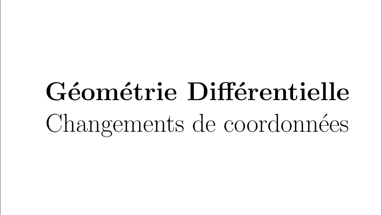 Géométrie différentielle - Espace tangent et différentielle en changement de cordonnées