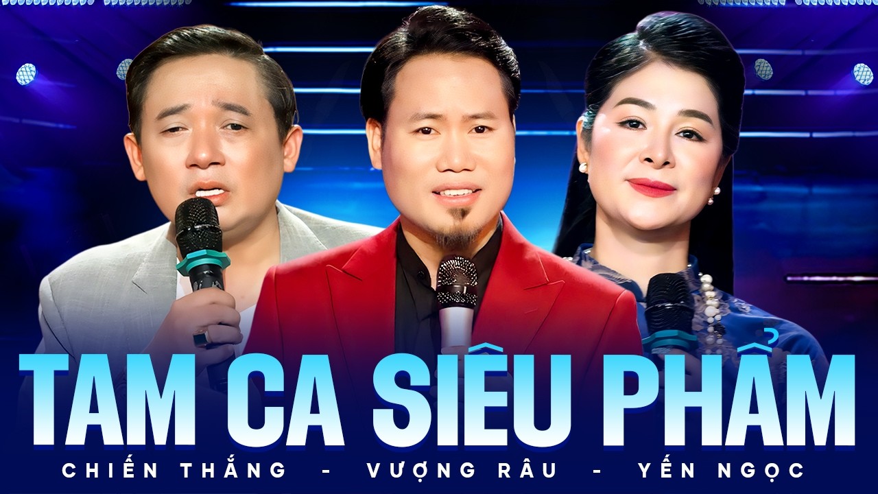 Tam Ca Bolero Siêu Phẩm VƯỢNG RÂU - CHIẾN THẮNG - YẾN NGỌC | Khán Giả Nghe Khen Không Ngừng