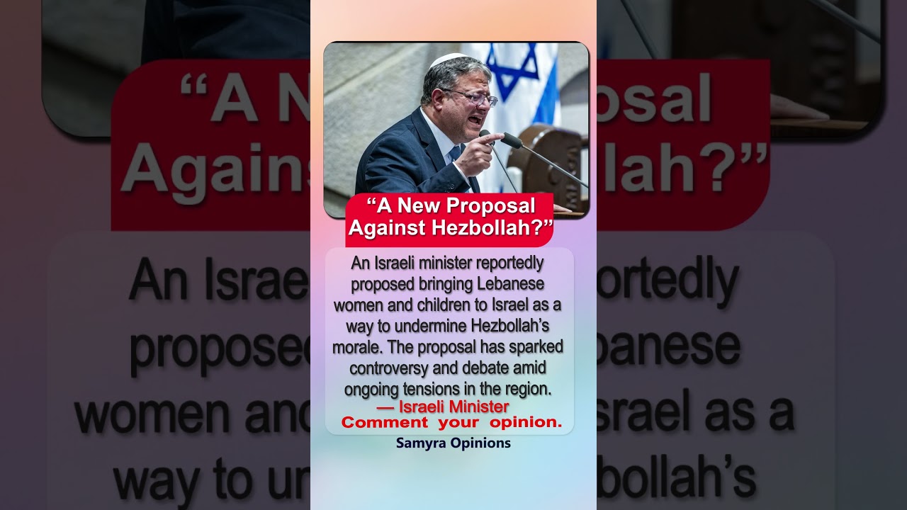 Controversial Israeli Plan Draws Reactions Across the Middle East