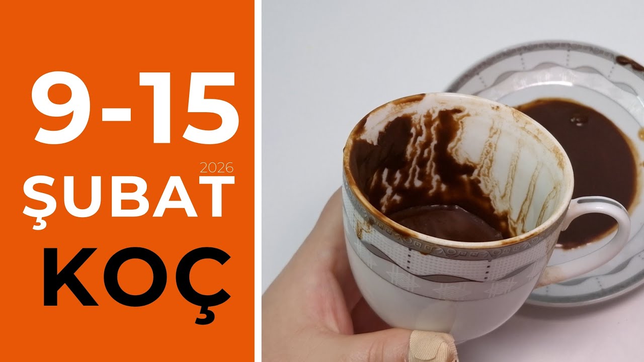 Koç Burcu 9 - 15 Şubat 2026 Kahve Falı ( Haftalık Burç Yorumları )