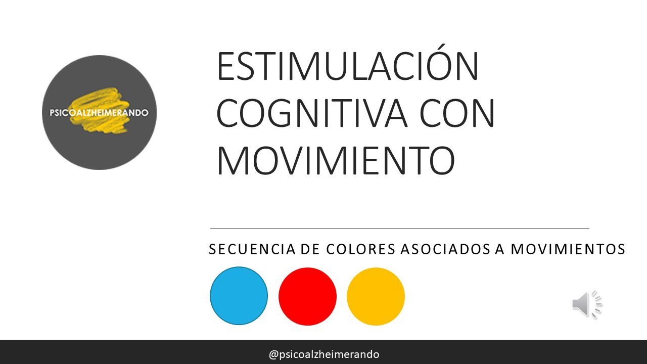 EJERCICIO DE ESTIMULACIÓN COGNITIVA: COLORES Y MOVIMIENTOS