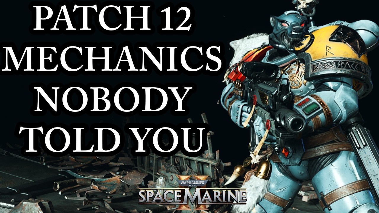 СКРЫТЫЕ МЕХАНИЗМЫ ОБНОВЛЕНИЯ 12 (Обсуждение Space Marine 2) Обновление 12.1