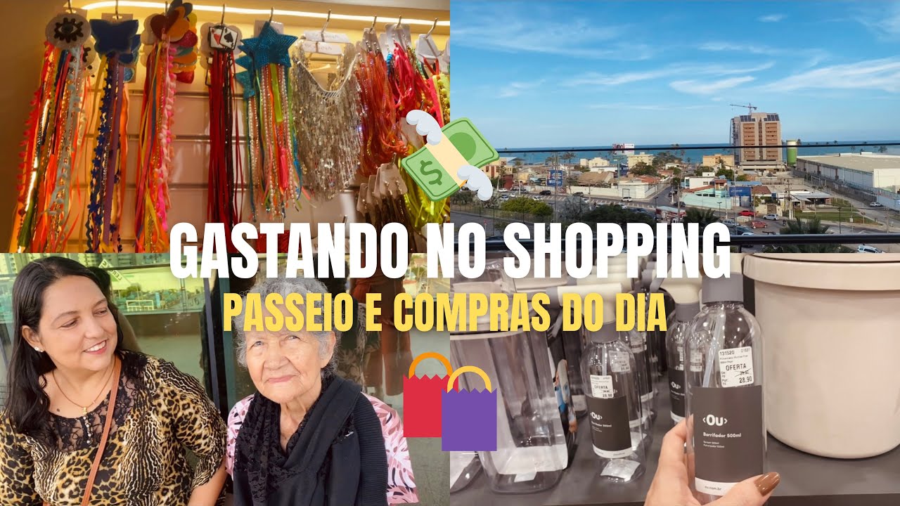 Gastando no Shopping | Passeio e compras no Shopping