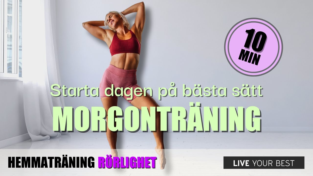 Morgonträning att göra varje dag - Perfekt start på dagen !