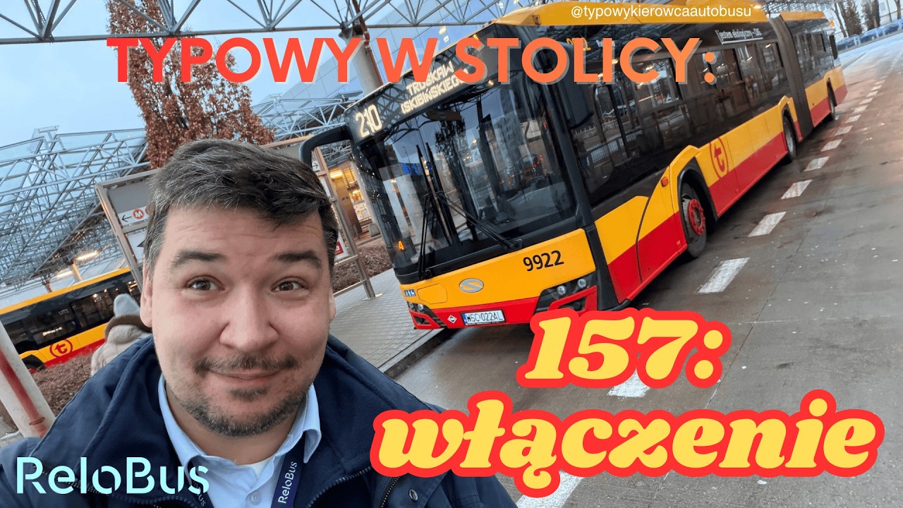 WARSZAWA I TYPOWY W STOŁECZNEJ KOMUNIKACJI MIEJSKIEJ - wyjazd na włączenie 157 na Szczęśliwice