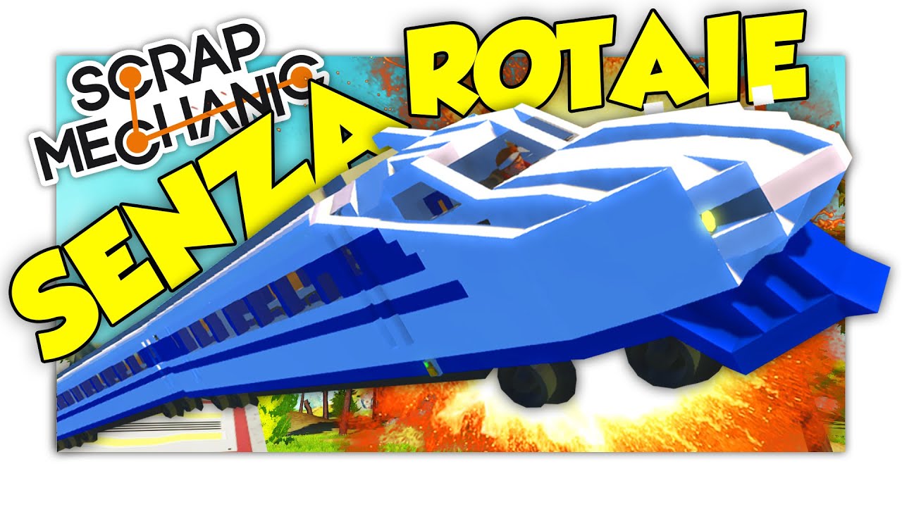 TRENO SUPERSONICO FUORISTRADA! - Scrap Mechanic ITA Migliori Creazioni [SpGioca]