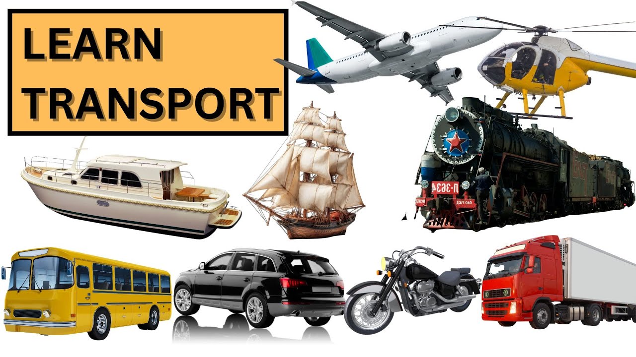 LEARN TRANSPORT/MEANS OF TRANSPORT/TYPES OF TRANSPORT/MODES OF TRANSPORT/LAND, AIR & WATER TRANSPORT