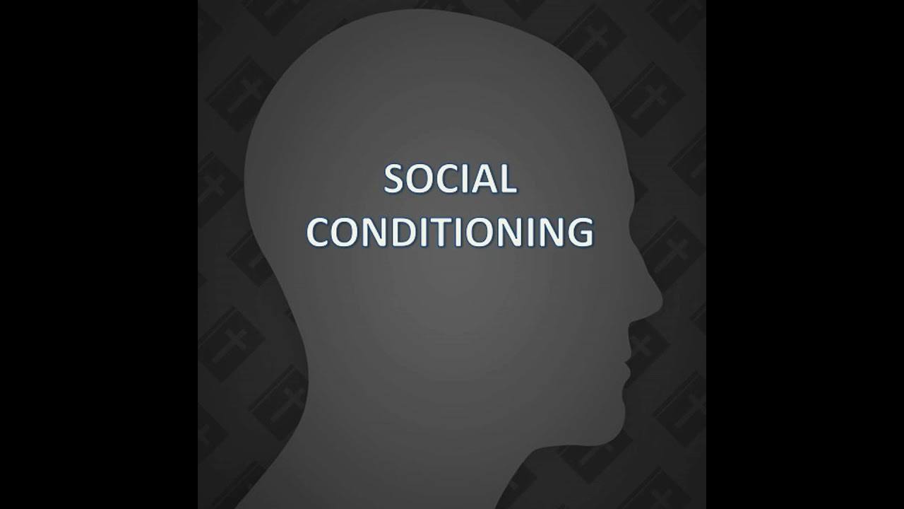 Resisting Social Conditioning - How to Protect Your Family