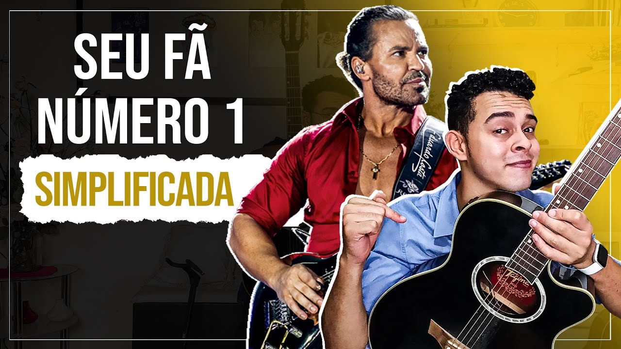 Como Tocar Sou Seu Fã Numero 1 Eduardo Costa No Violão
