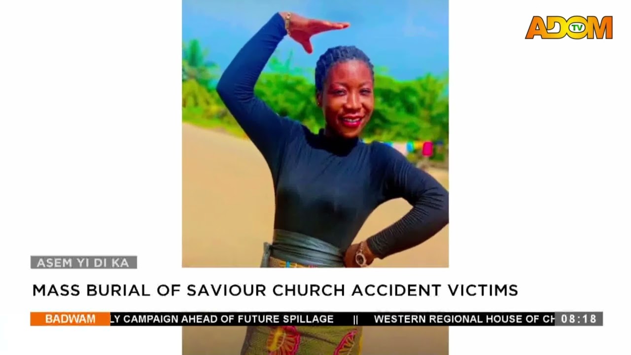 Mass Burial of Saviour Church Accident Victims - Asem Yi Di Ka on Adom TV (31-07-25)