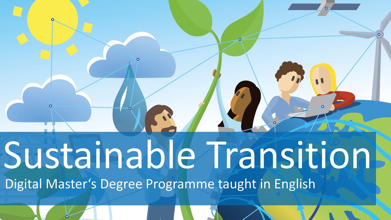 Sustainable Transition - Digital Master‘s Degree Programme