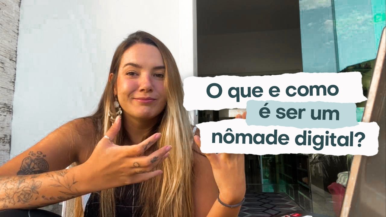 O que e como &eacute; ser um N&ocirc;made Digital? | brunalisboa.co