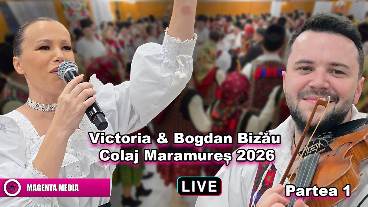 Victoria si Bogdan Bizau -  Colaj Maramures 2026 || LIVE || Partea 1