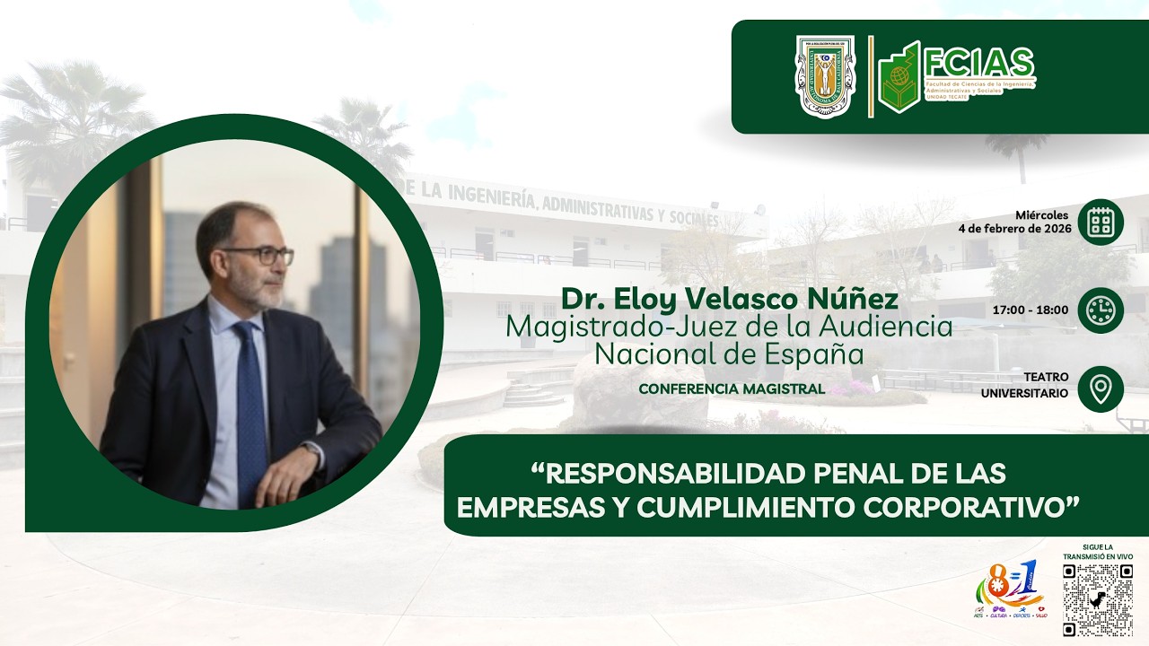 Conferencia Magistral “RESPONSABILIDAD PENAL DE LAS EMPRESAS Y CUMPLIMIENTO CORPORATIVO”