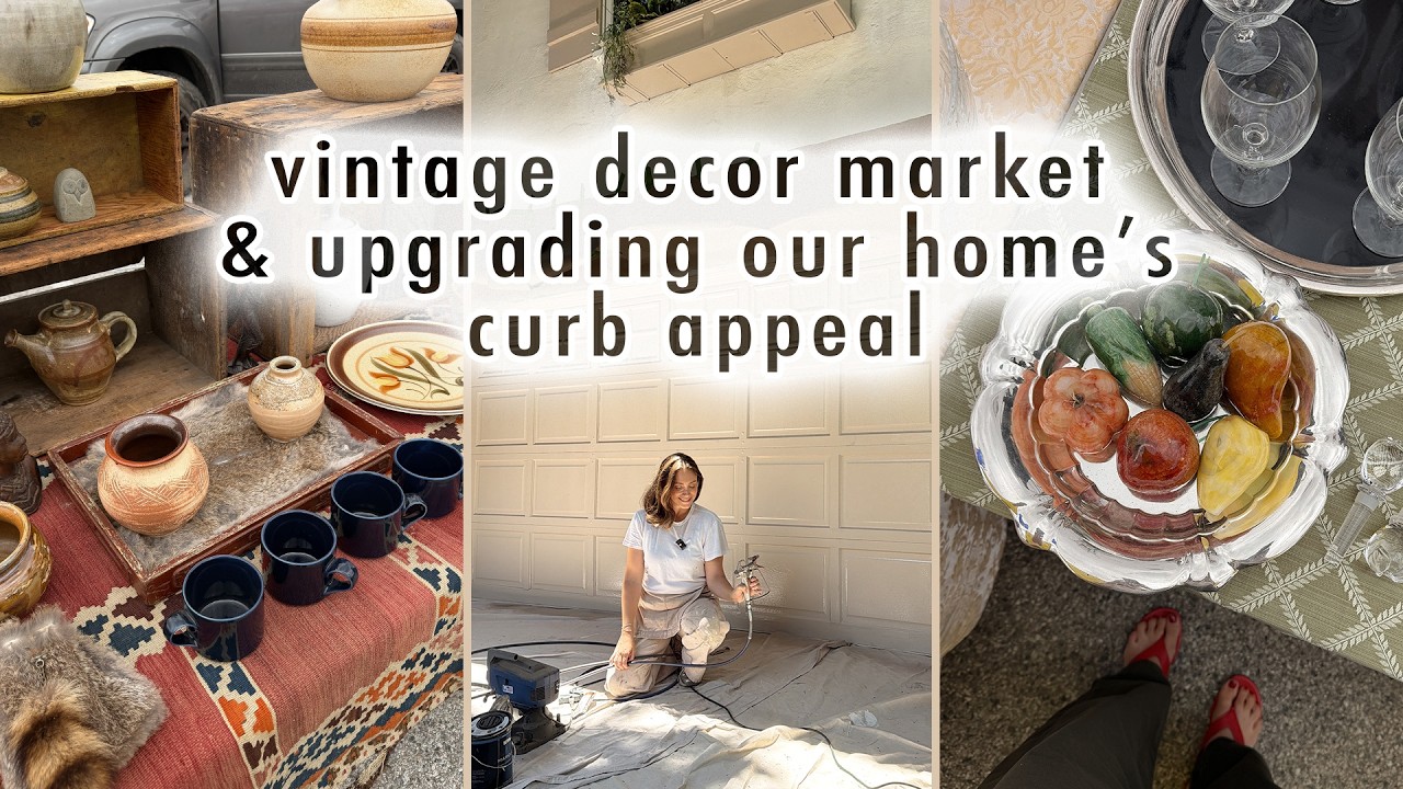 vintage decor market & upgrading our home&rsquo;s curb appeal | MaCenna Lee