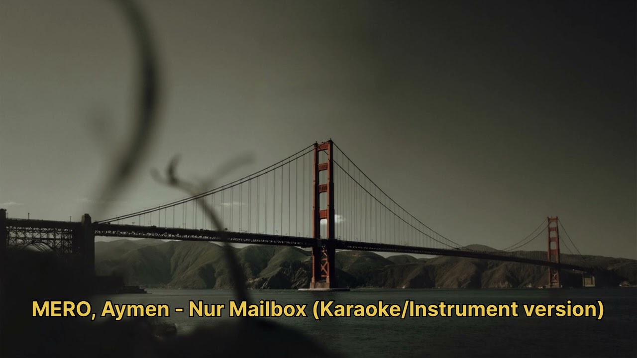 MERO, Aymen - Nur Mailbox (Karaoke/Instrument Version)