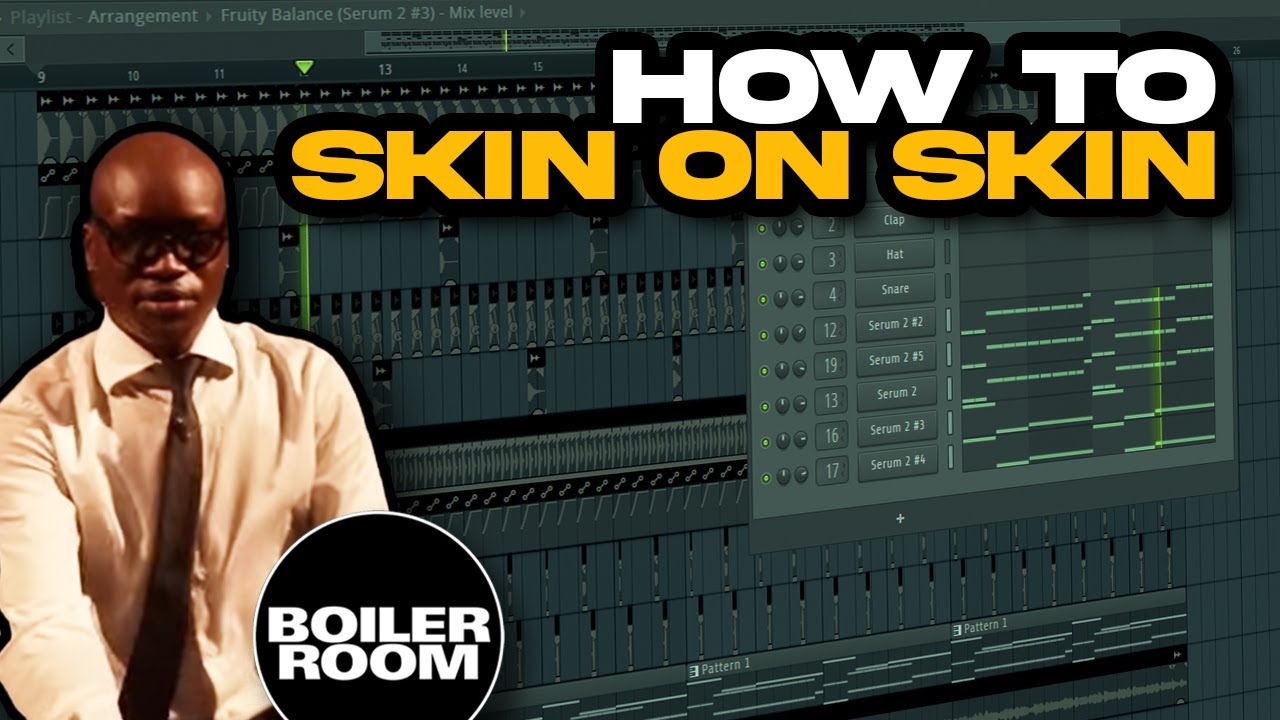 how to: SKIN ON SKIN (Boiler Room ID) [FREE FLP]