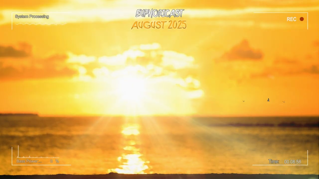 Euphoricast - #97 (August 2025) [HQ Mix]