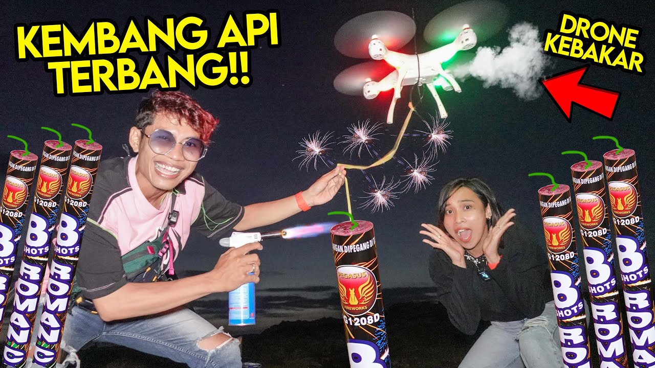 NYALAIN SEMUA KEMBANG API PAKAI DRONE‼️ SAMPAI KEBAKAR‼️😭 AUTO GANTI RUGI😭