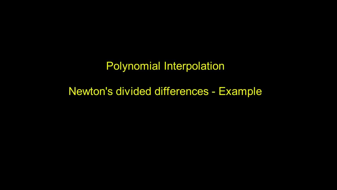 Interpolation - Divided differences example
