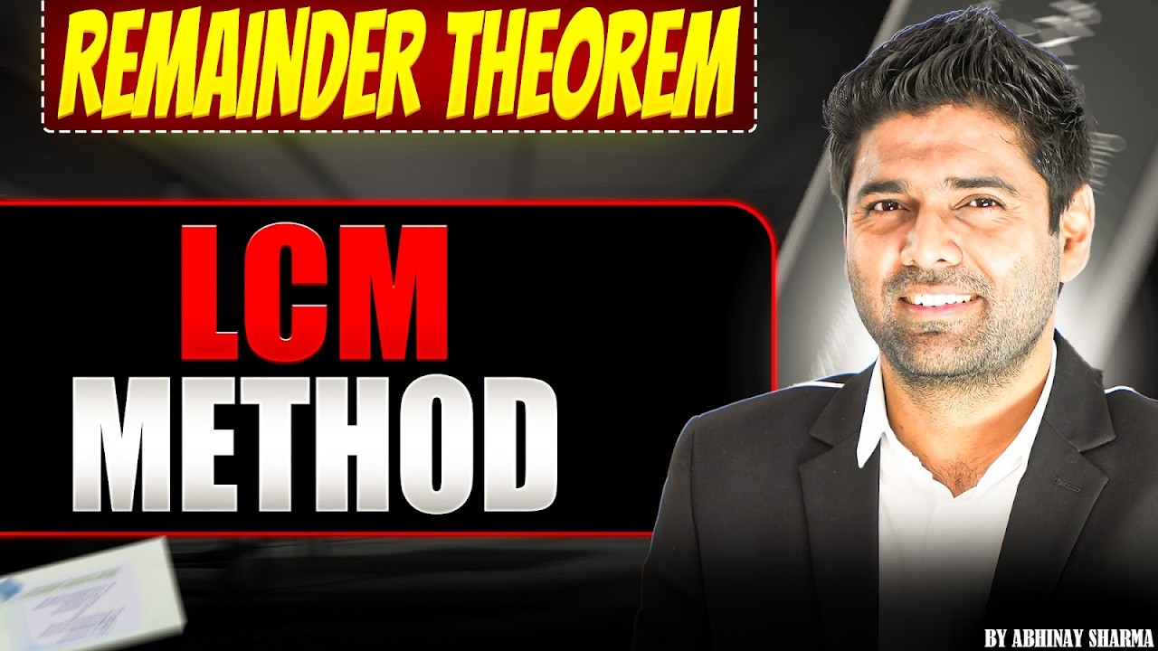 LCM method to find the remainder of difficult question by Abhinay Sharma