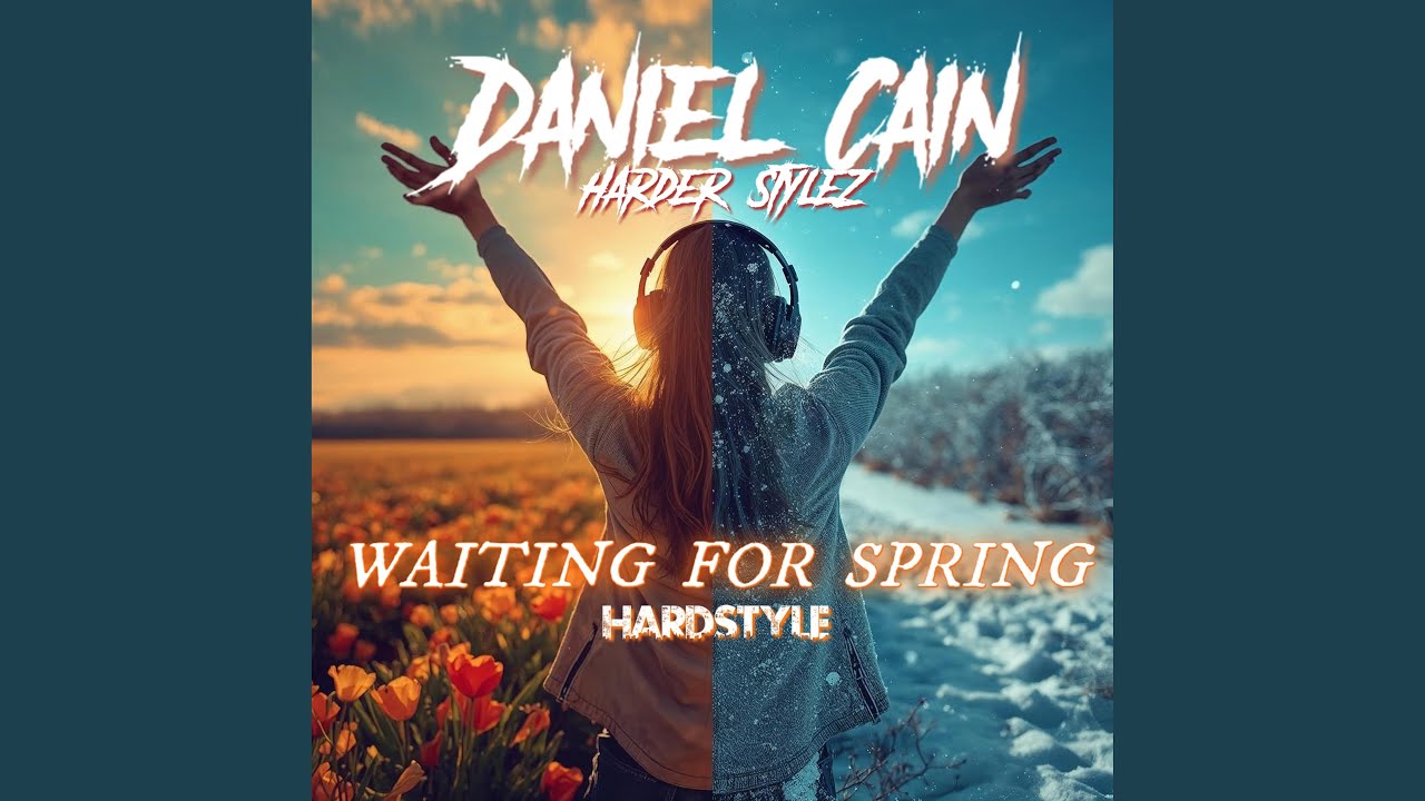 Waiting for Spring Hardstyle