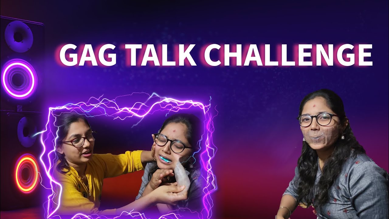 GAG TALK CHALLENGE 😂
