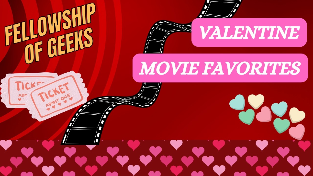 Looking for a great Valentines movie, check these out!