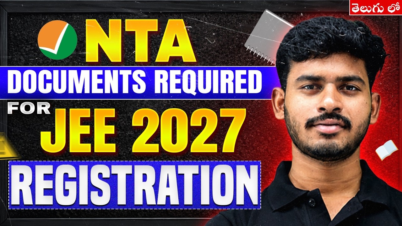 Required Documents for JEE  2027 Registration 🚨 | Latest NTA Guidelines | PW JEE Telugu