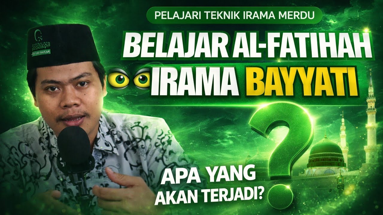 BELAJAR AL-FATIHAH BAYYATI - Irama Merdu & Praktis 