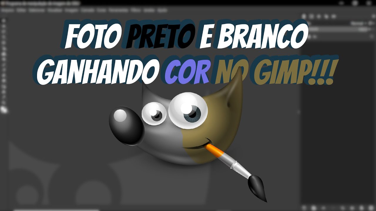 GIMP  - Como Colorizar Foto em Preto e Branco | Dê Vida às Suas Imagens Antigas
