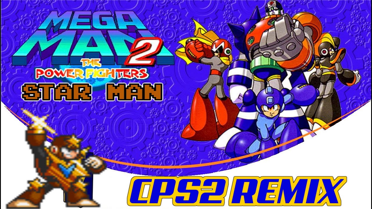Mega Man 5 - Star Man Stage (CPS2 Remix) 🎵