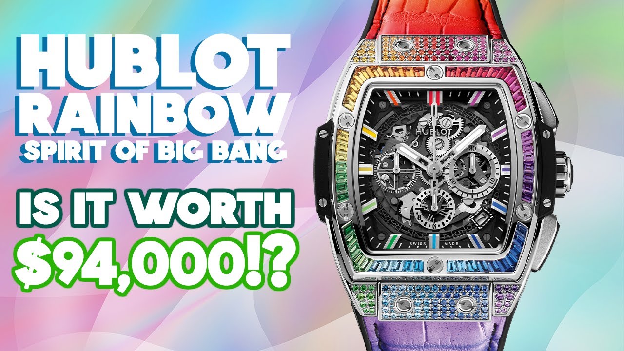 HUBLOT RAINBOW SPIRIT OF BIG BANG - Fun Watch, Much Better Than Expected