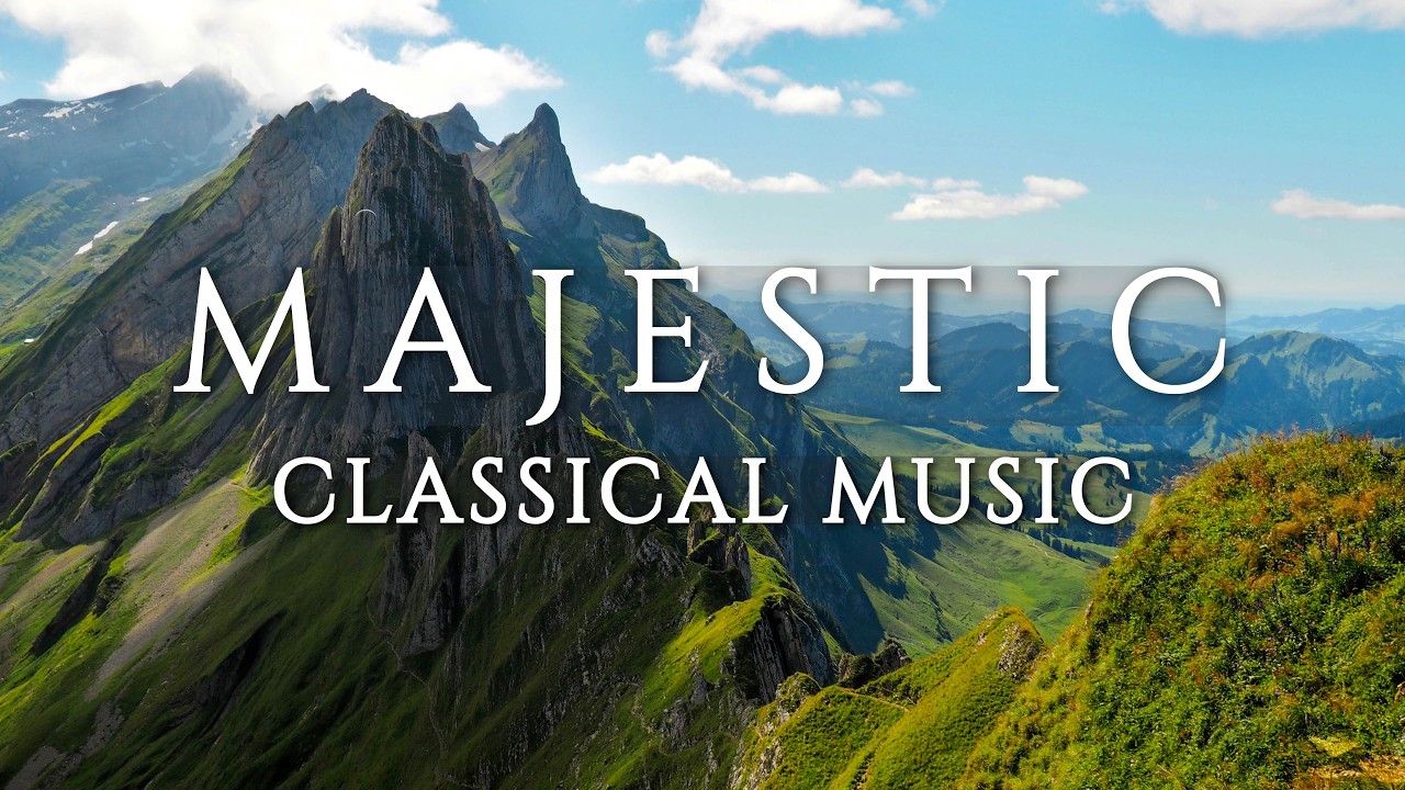 Majestic Classical Music - Bach, Mozart, Handel, Tchaikovsky, Saint Saens