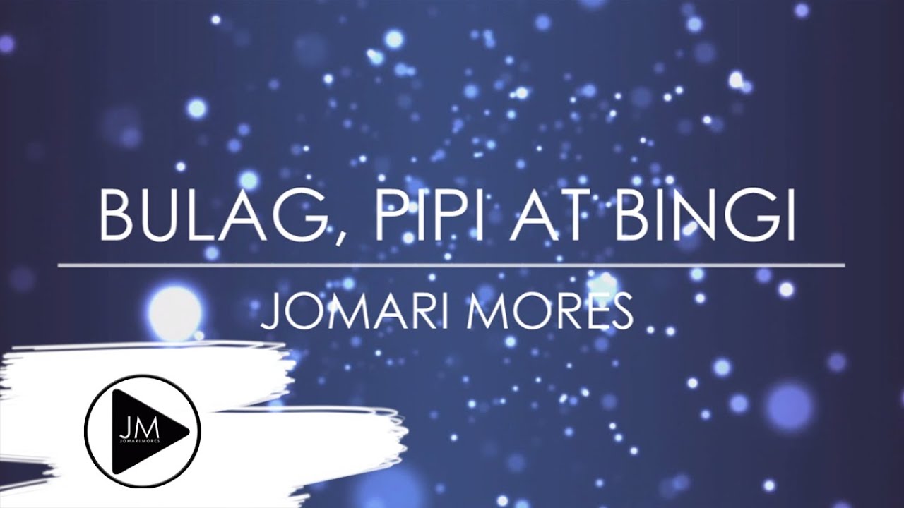 Bulag, Pipi At Bingi (Areglo)- Jomari Mores