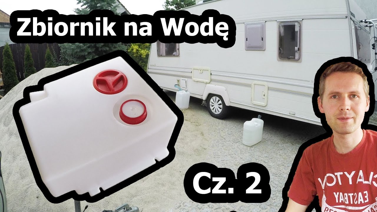 Montuję Zbiornik na Wodę w Przyczepie Kempingowej - Część 2 (Vlog #122)