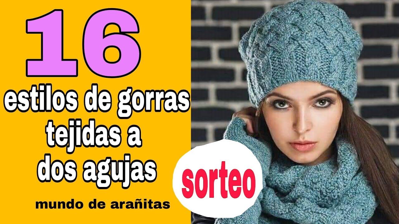 Gorros tejidos a dos agujas para temporada de invierno 16 hermosos estilos / 2021